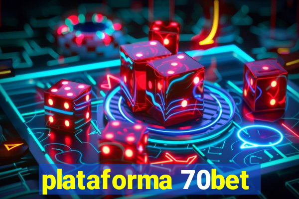 plataforma 70bet